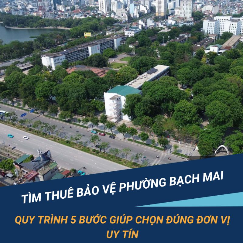 5 bước của quy trình tìm thuê bảo vệ phường Bạch Mai